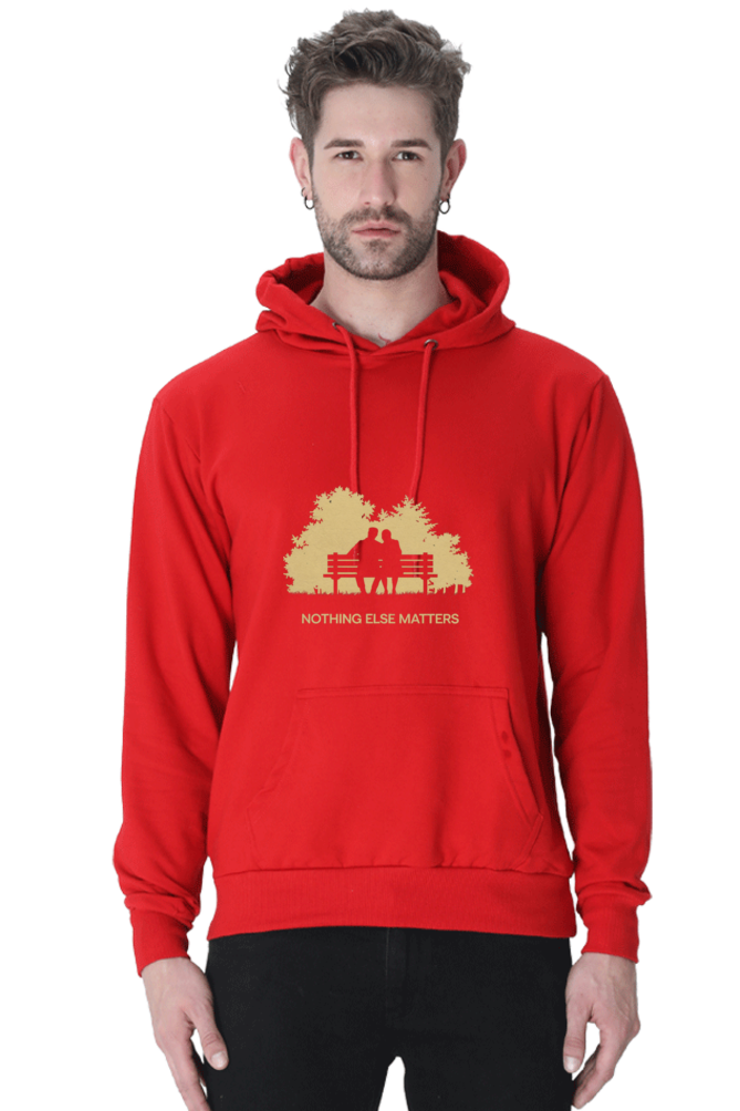 "Nothing Else Matters ā Your Go-To Unisex Hooded Sweatshirt"