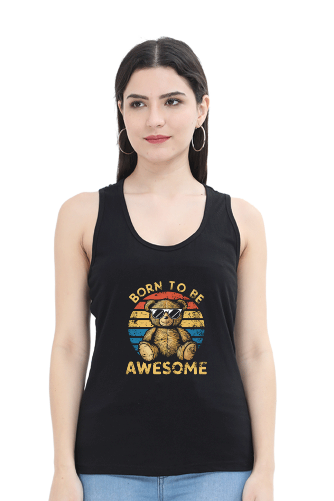 Female Tank Top - "Born To Be Awesome" Design