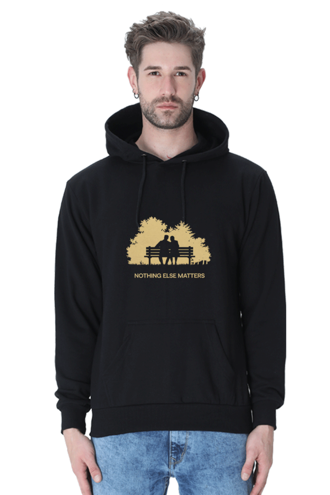 "Nothing Else Matters ā Your Go-To Unisex Hooded Sweatshirt"