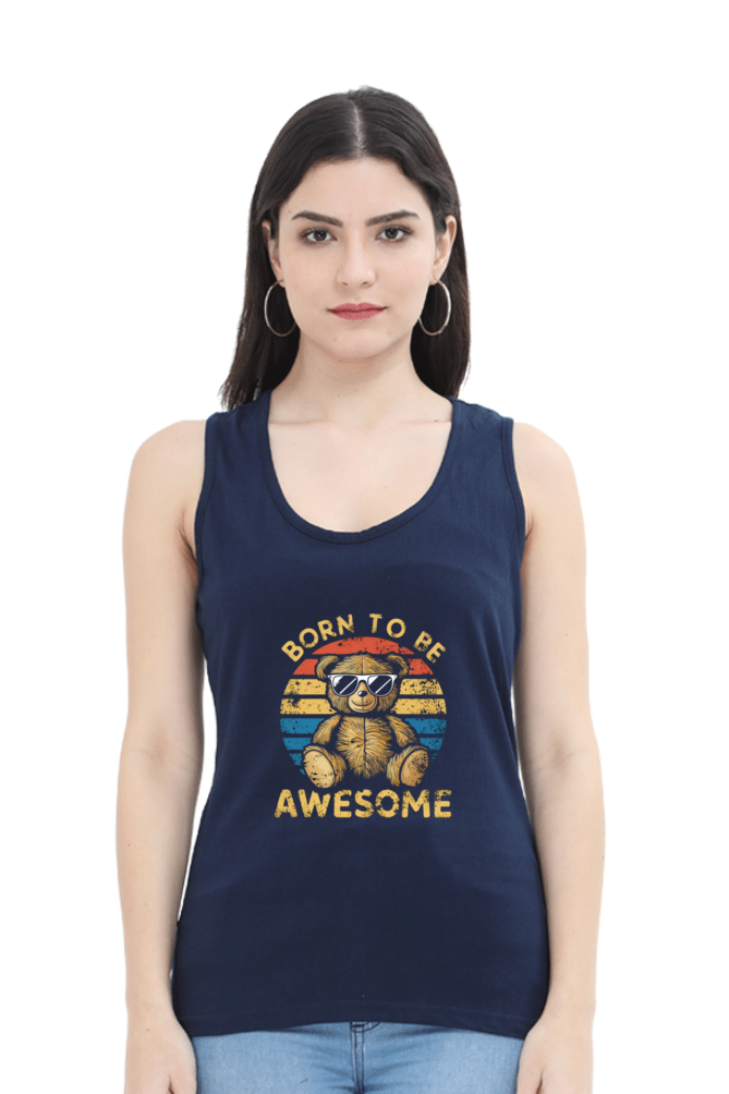 Female Tank Top - "Born To Be Awesome" Design