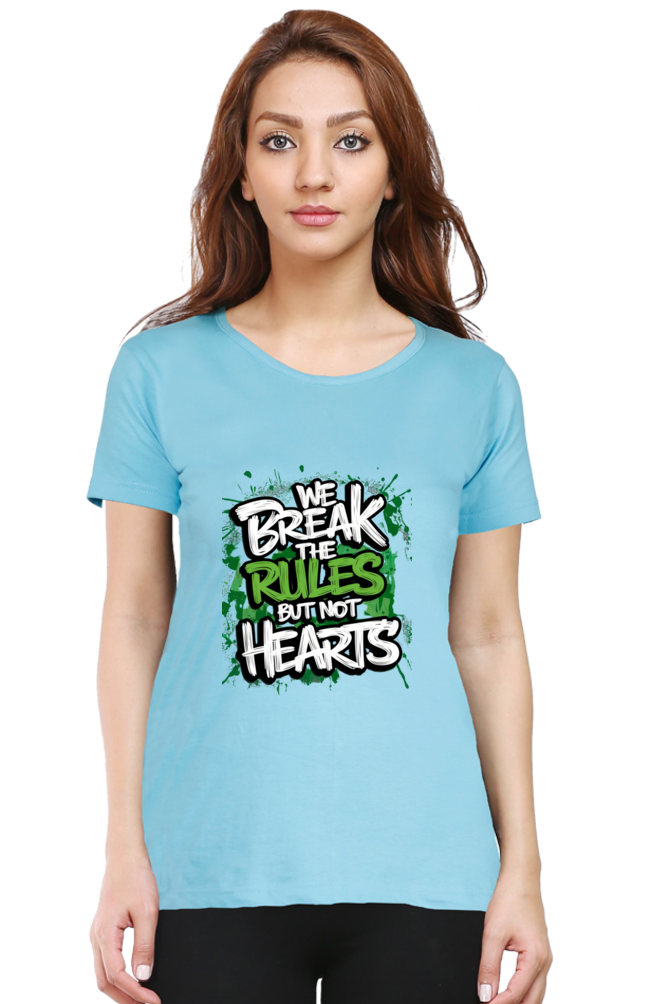 Female Round Neck Half Sleeve Classic T-Shirt - "Break the Rules" Design