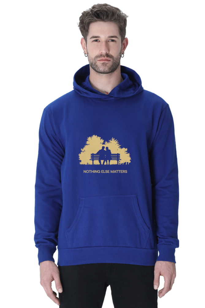 "Nothing Else Matters ā Your Go-To Unisex Hooded Sweatshirt"