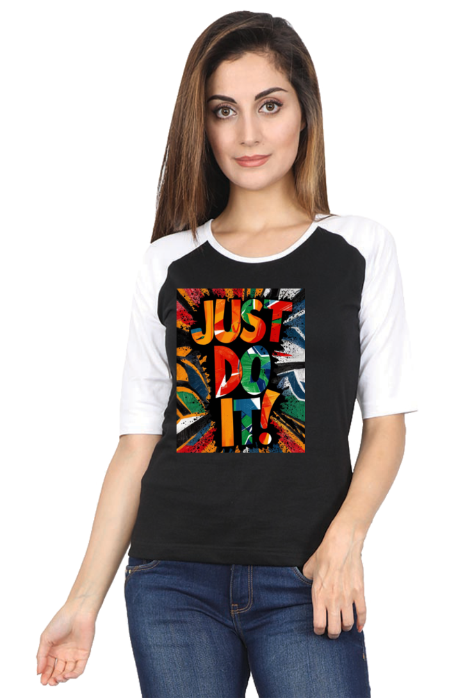 Women's Raglan T-Shirt - "Just Do It" Quote Design