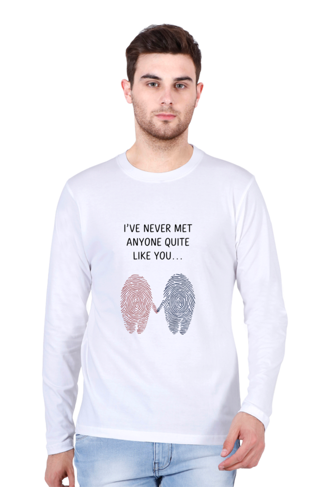 Men's T-Shirt - "Never Met Anyone Like You" Design