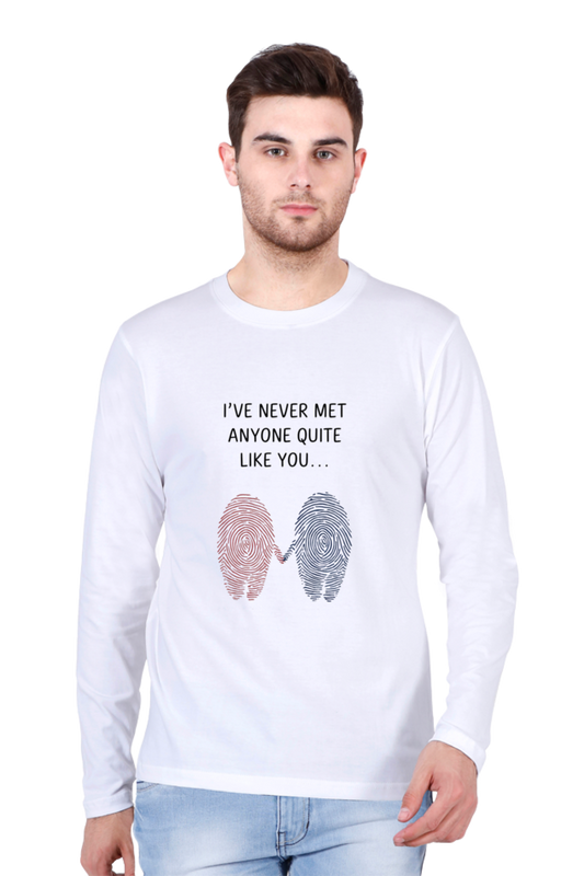 Men's T-Shirt - "Never Met Anyone Like You" Design