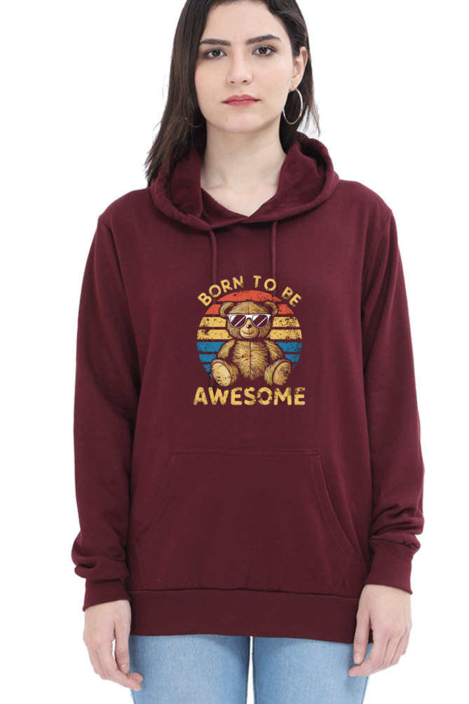 Unisex Hooded Sweatshirt - "Born To Be Awesome" Design