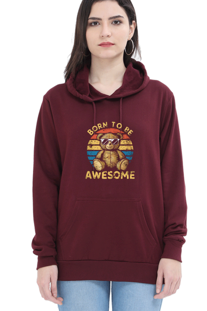 Unisex Hooded Sweatshirt - "Born To Be Awesome" Design