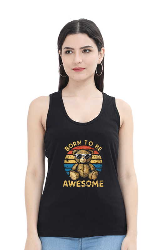 Female Tank Top - "Born To Be Awesome" Design