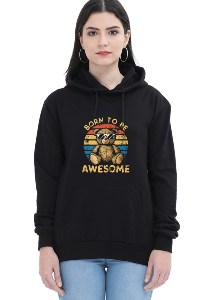 Unisex Hooded Sweatshirt - "Born To Be Awesome" Design