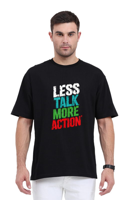 Unisex T-Shirt - "Less Talk, More Action" Design