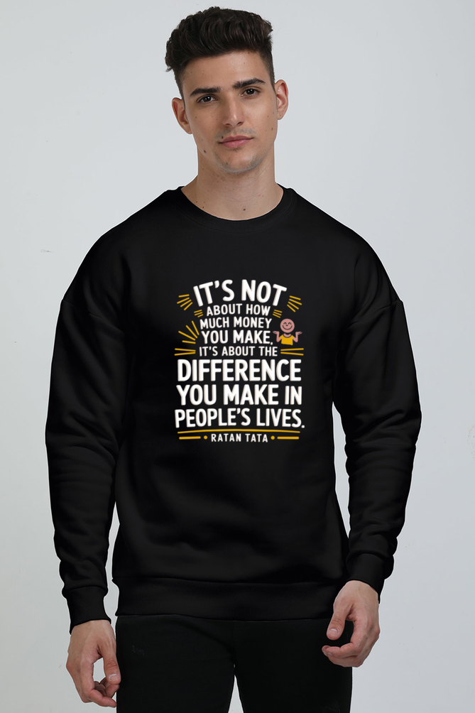 Unisex Oversized Sweatshirt - Ratan Tata Quote Design