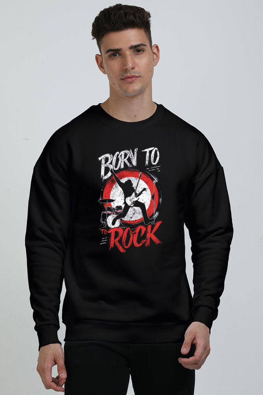 Unisex Oversized Sweatshirt - "Born to Rock" Design