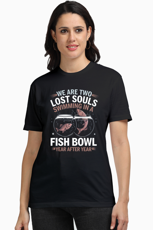Regular Unisex T-Shirt - "We Are Two Lost Souls" Design