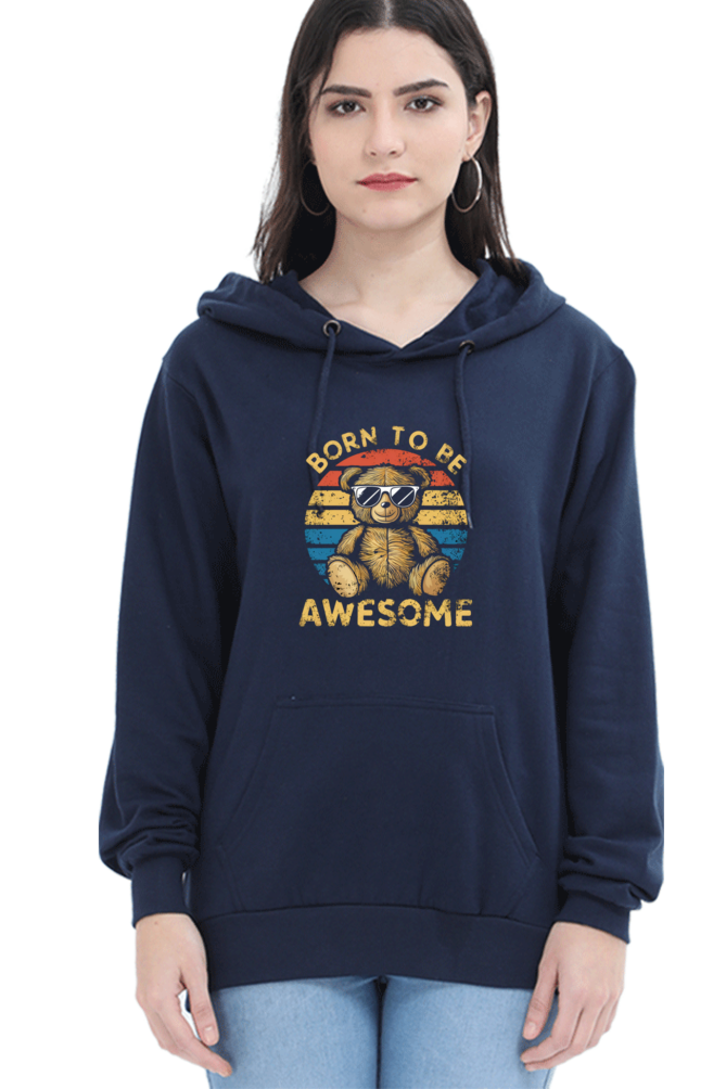 Unisex Hooded Sweatshirt - "Born To Be Awesome" Design