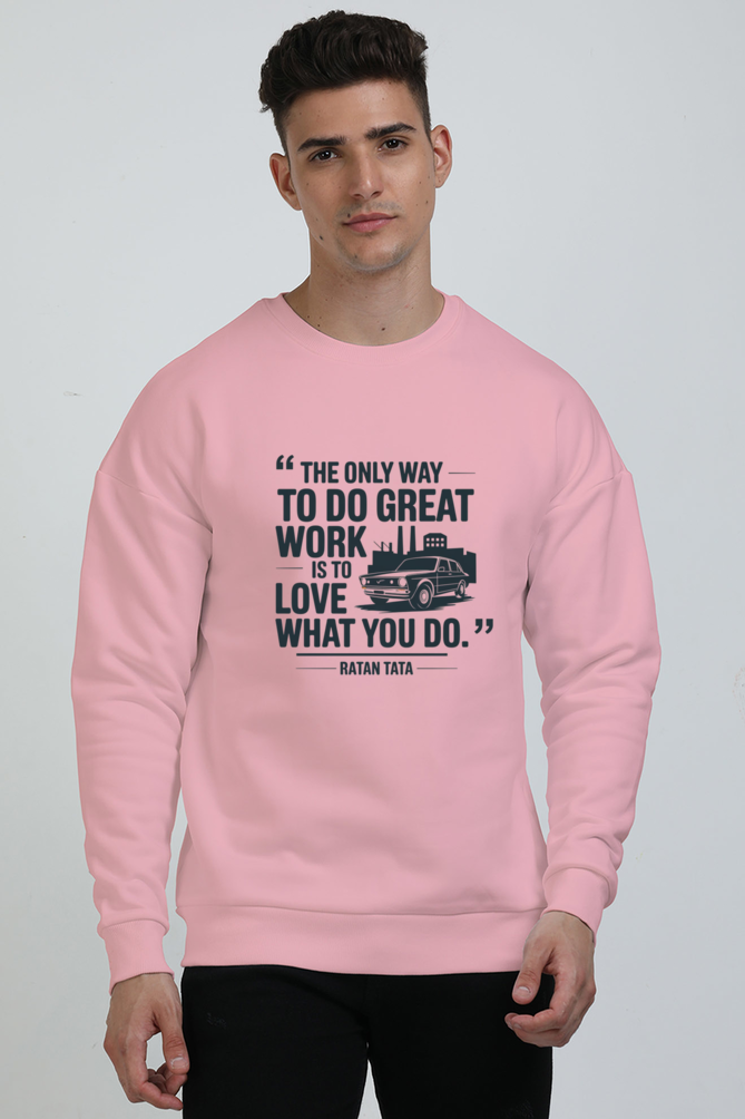 Unisex Oversized Sweatshirt - Ratan Tata Quote Design