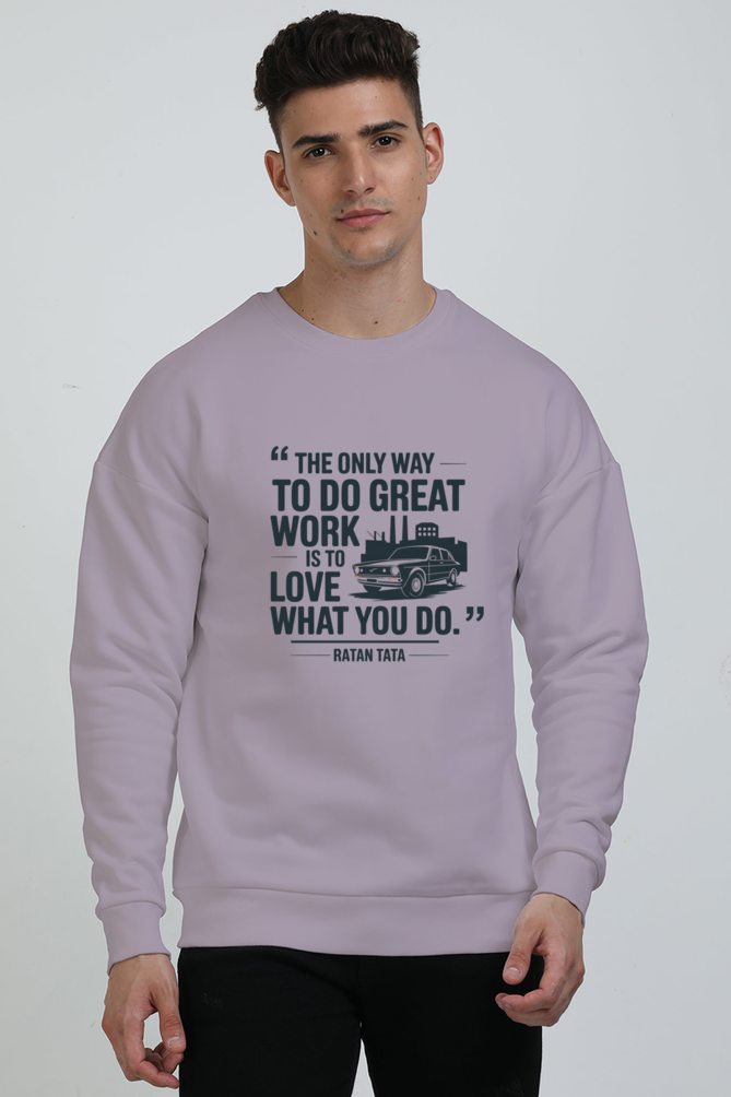 Unisex Oversized Sweatshirt - Ratan Tata Quote Design