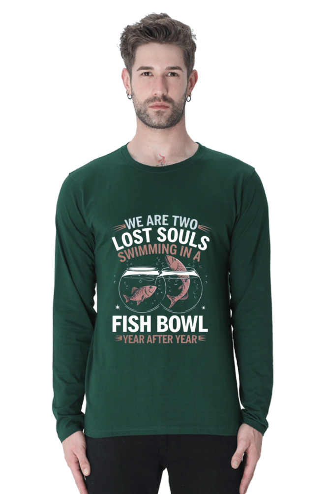 Men's full sleeve T-Shirt - "We Are Two Lost Souls" Design