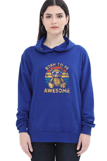 Unisex Hooded Sweatshirt - "Born To Be Awesome" Design